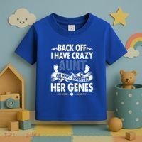 Back Off I Have A Crazy Aunt Niece Retro Aunt Gift Toddler T-Shirt thumb 3