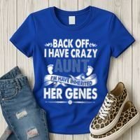 Back Off I Have A Crazy Aunt Niece Retro Aunt Gift Women's T-Shirt thumb 3