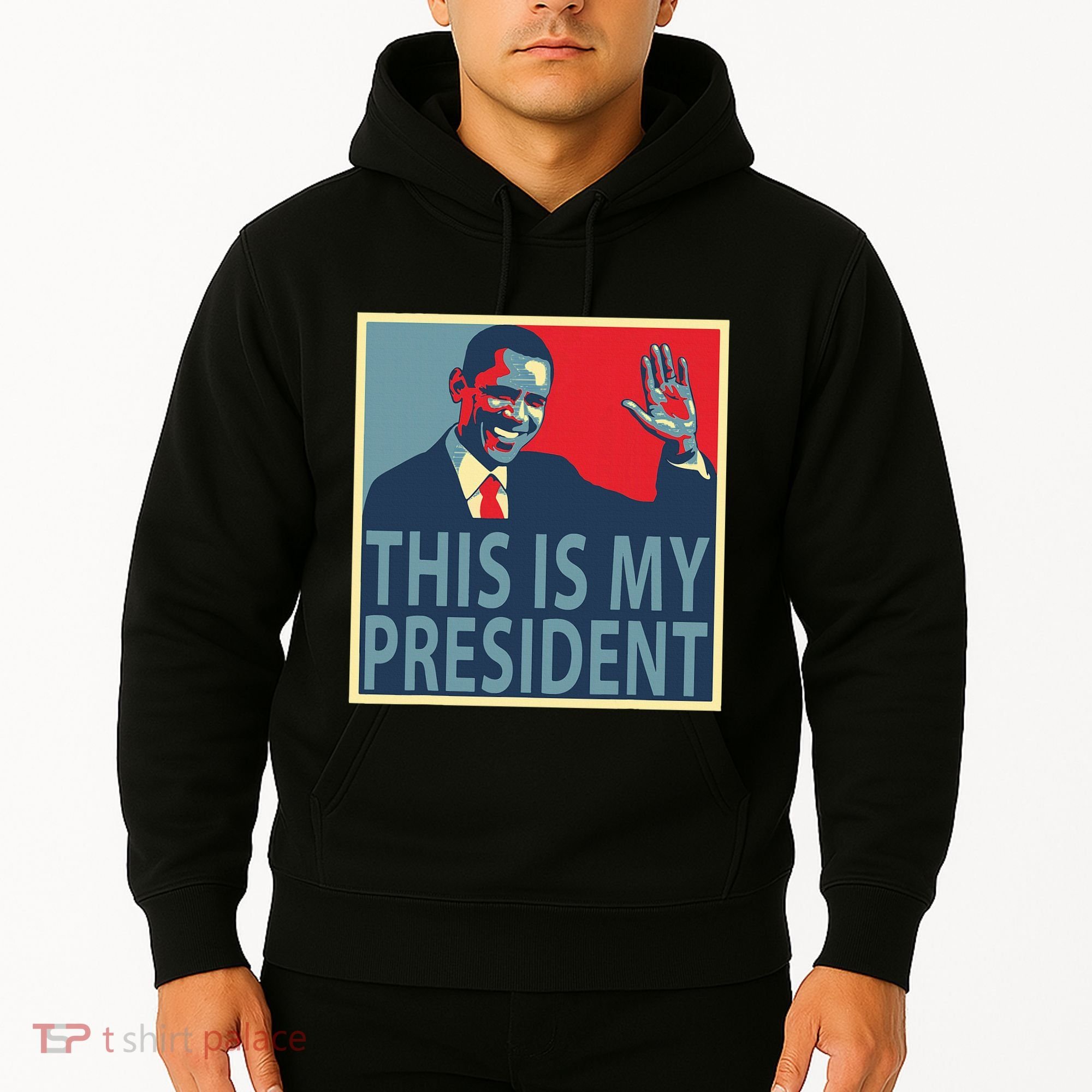 Barack Obama Is My President Hoodie