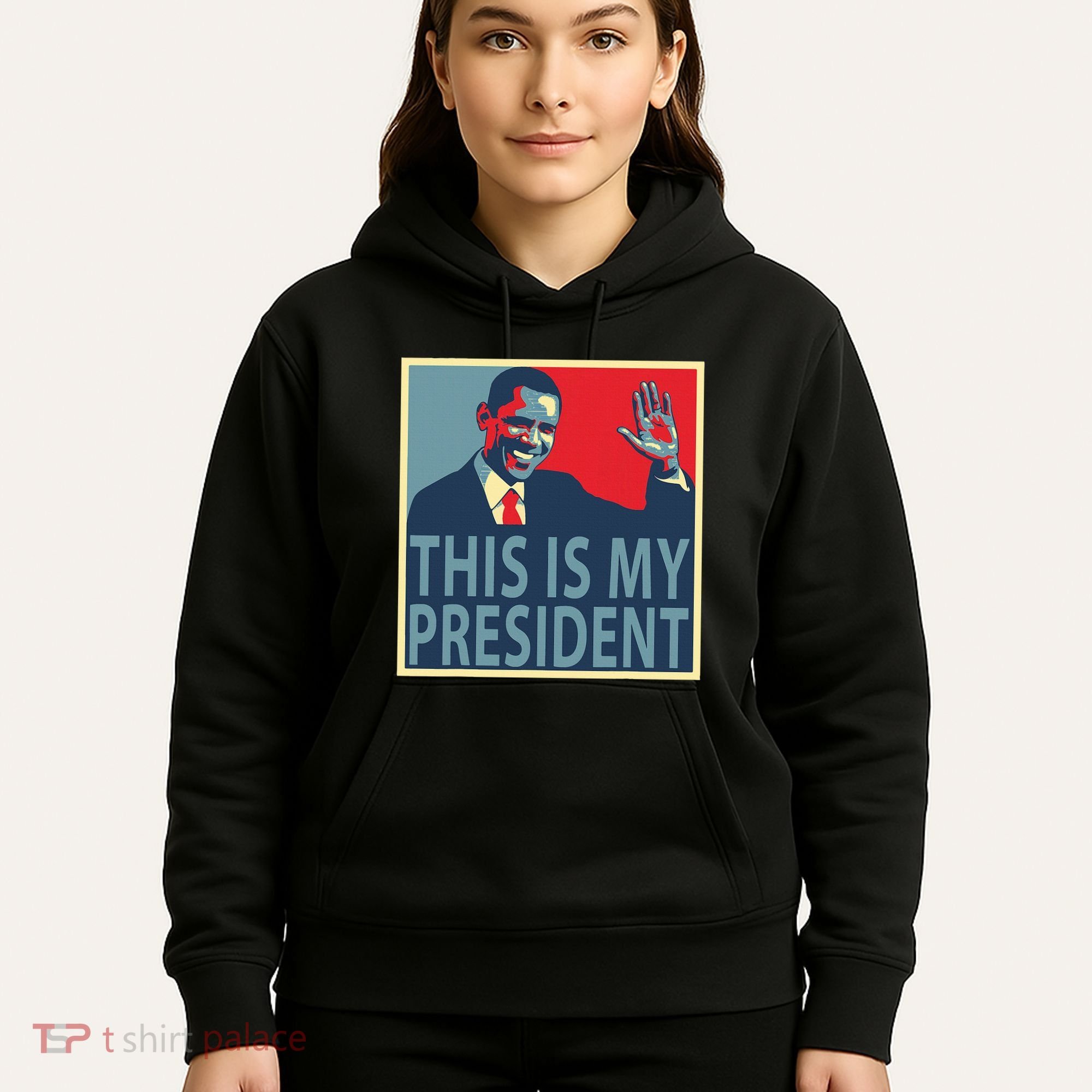 Barack Obama Is My President Hoodie