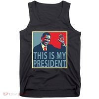Barack Obama Is My President Tank Top thumb 0