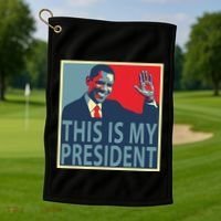 Barack Obama Is My President Golf Towel thumb 1