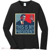 Barack Obama Is My President Women's Long Sleeve Shirt thumb 0