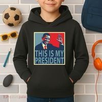 Barack Obama Is My President Kids Hoodie thumb 2