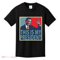 Barack Obama Is My President Kids T-Shirt thumb 0