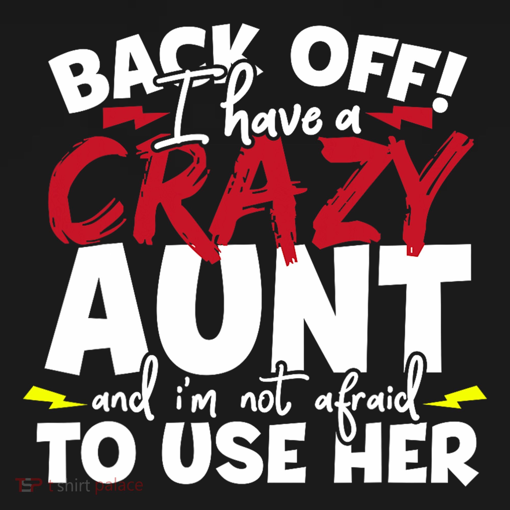 Back Off I Have A Crazy Aunt Nieces Doggie Tank