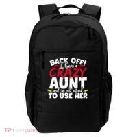 Back Off I Have A Crazy Aunt Nieces Backpack thumb 0