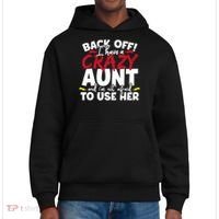 Back Off I Have A Crazy Aunt Nieces District V.I.T. Heavyweight Hoodie thumb 0