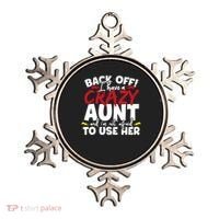 Back Off I Have A Crazy Aunt Nieces Ornament thumb 0