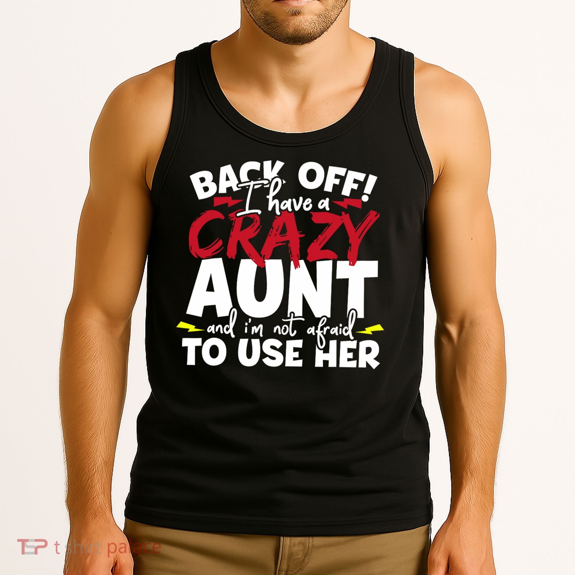 Back Off I Have A Crazy Aunt Nieces Tank Top