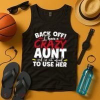 Back Off I Have A Crazy Aunt Nieces Tank Top thumb 4