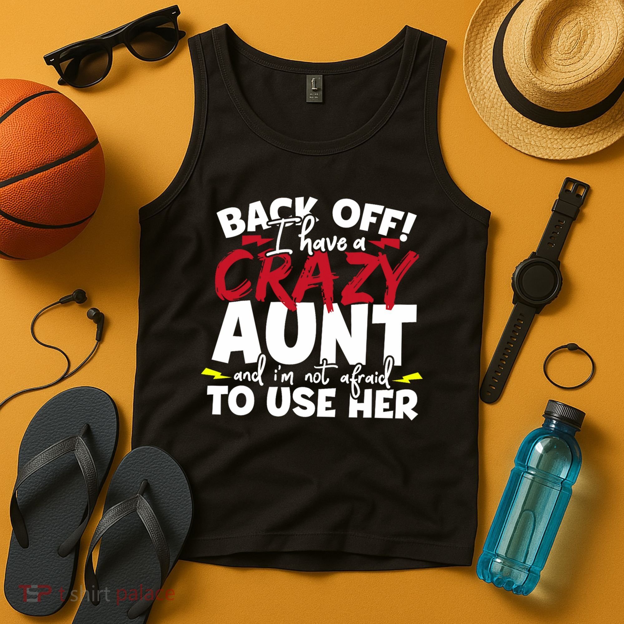 Back Off I Have A Crazy Aunt Nieces Tank Top