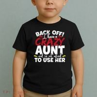 Back Off I Have A Crazy Aunt Nieces Toddler T-Shirt thumb 2