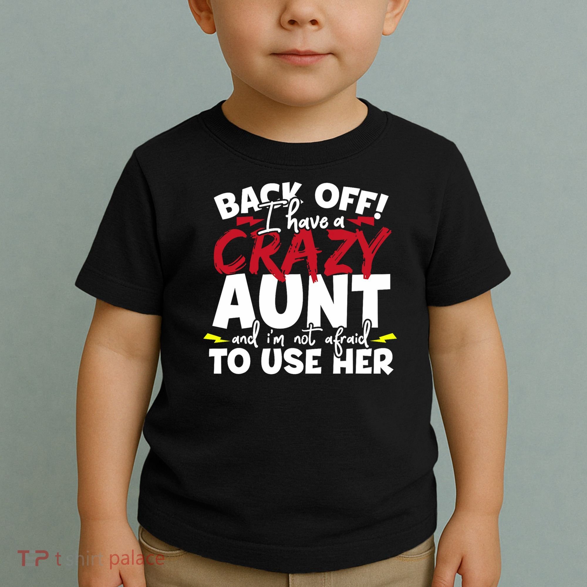 Back Off I Have A Crazy Aunt Nieces Toddler T-Shirt