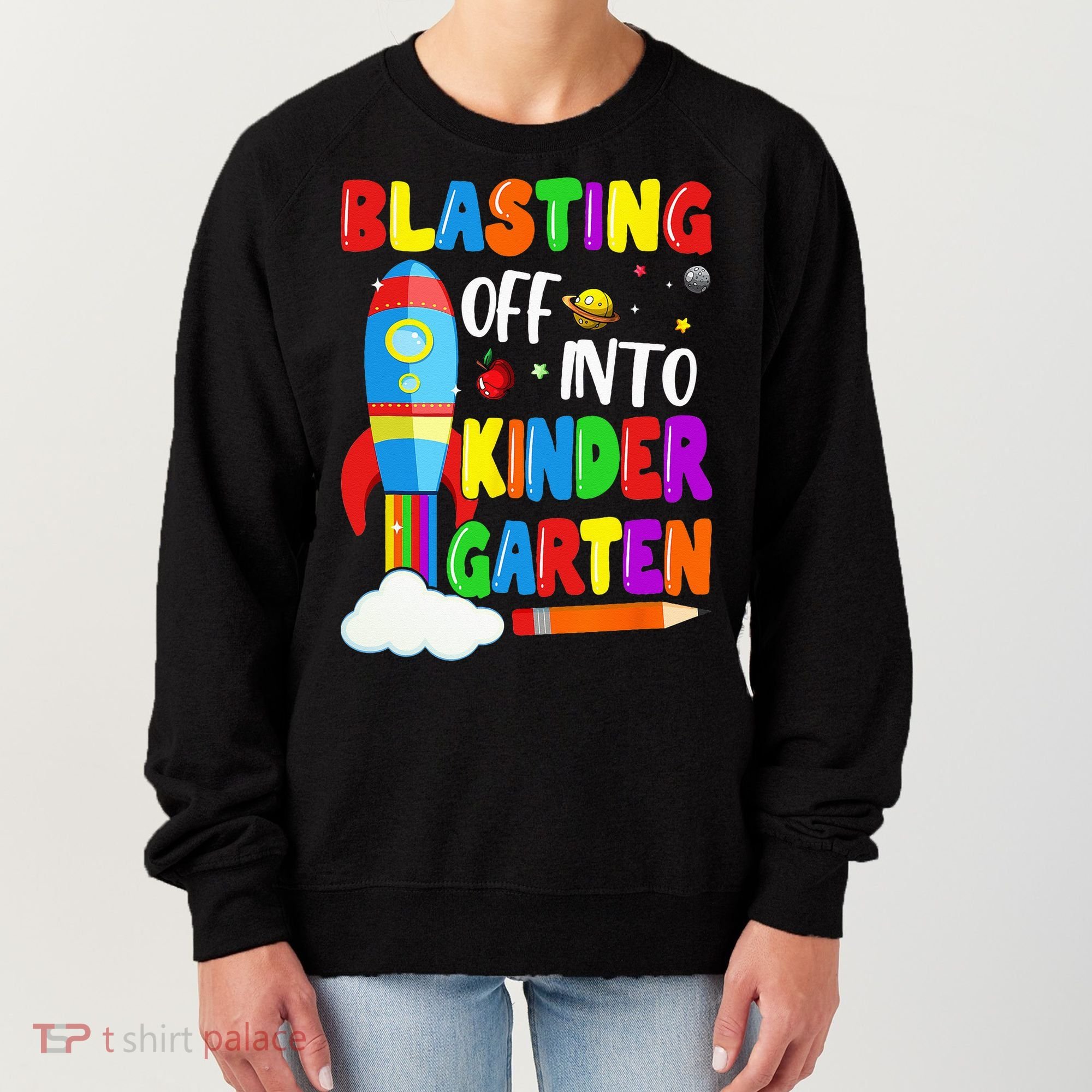 Blasting Off Into Kindergarten Funny Back To School Women's Sweatshirt