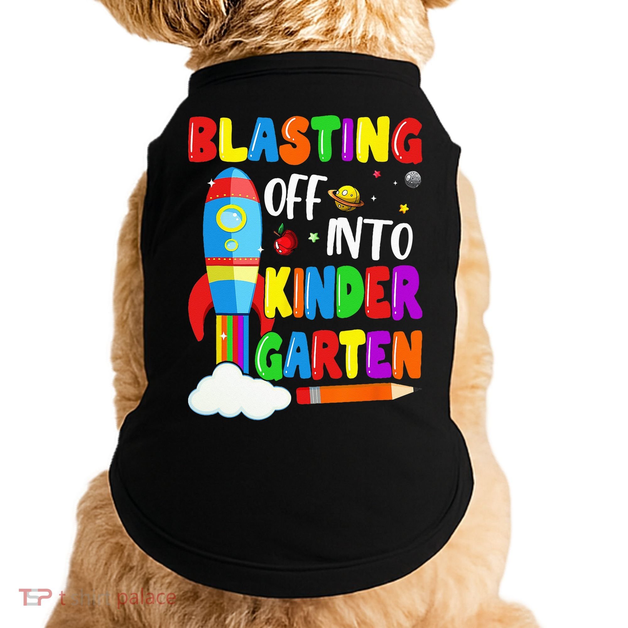 Blasting Off Into Kindergarten Funny Back To School Doggie Tank