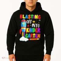 Blasting Off Into Kindergarten Funny Back To School Hoodie thumb 2