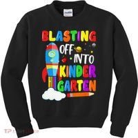 Blasting Off Into Kindergarten Funny Back To School Kids Sweatshirt thumb 0