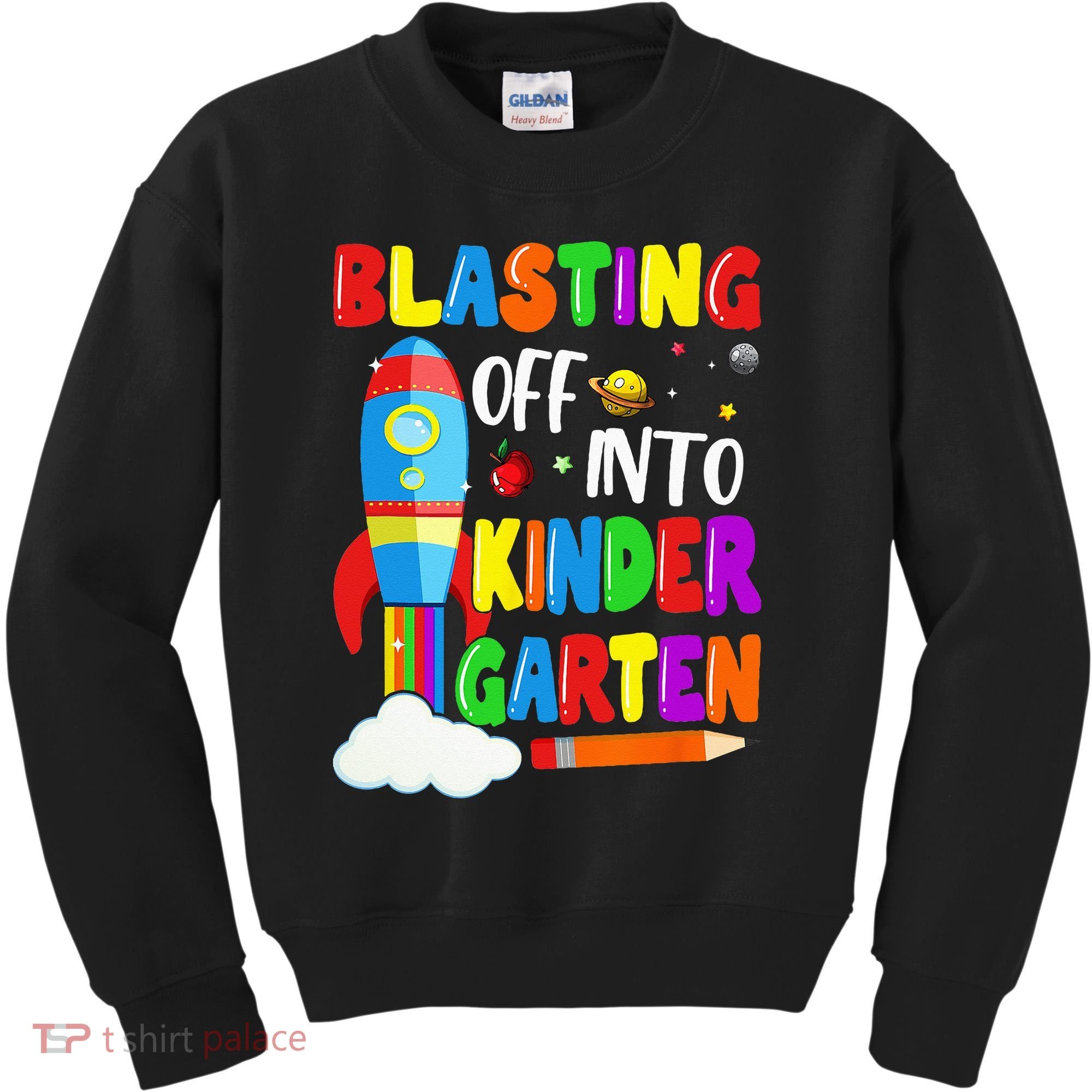 Blasting Off Into Kindergarten Funny Back To School Kids Sweatshirt