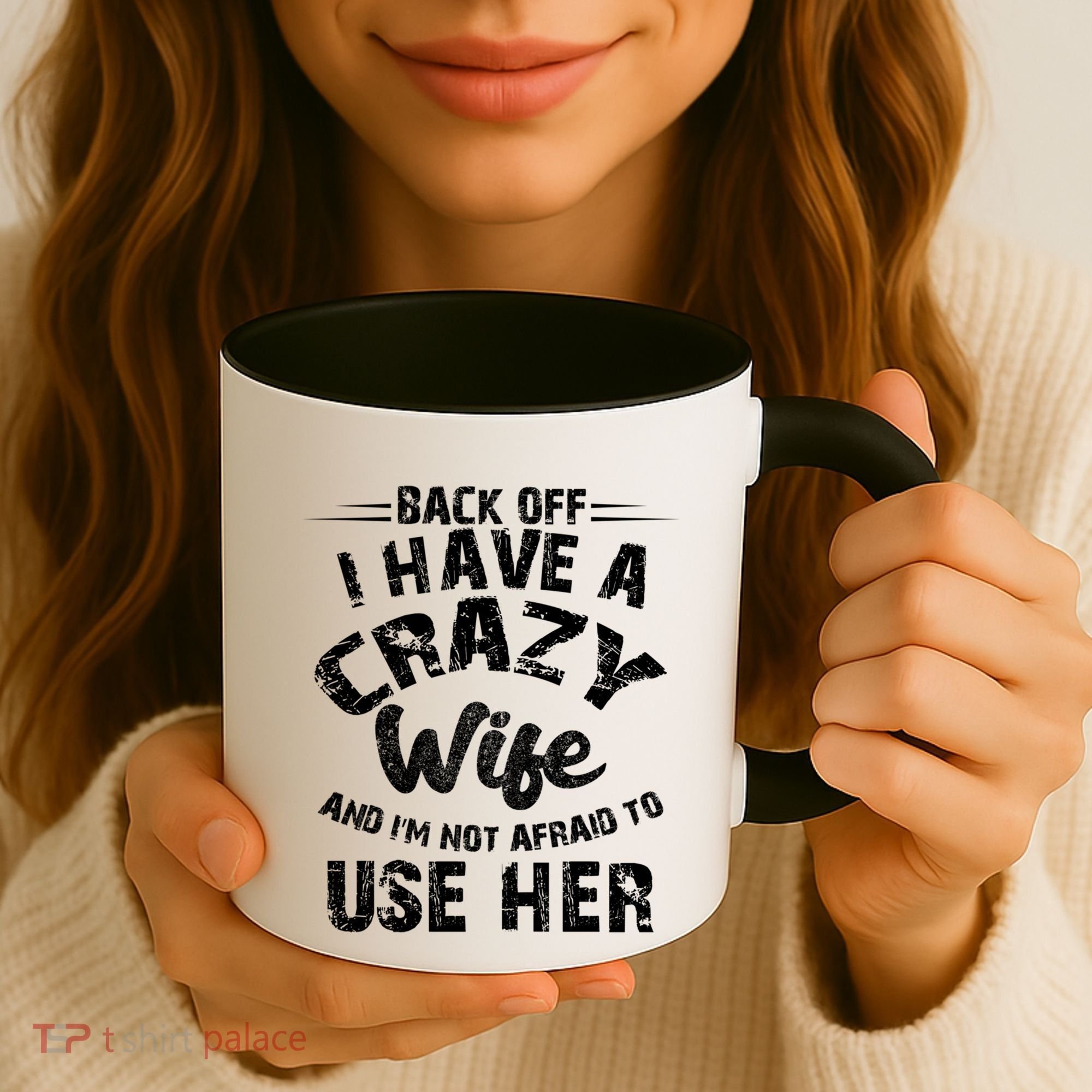 Back Off I Have A Crazy Wife Gift Coffee Mug