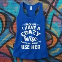 Back Off I Have A Crazy Wife Gift Women's Tank Top thumb 3