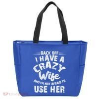 Back Off I Have A Crazy Wife Gift Tote Bag thumb 0