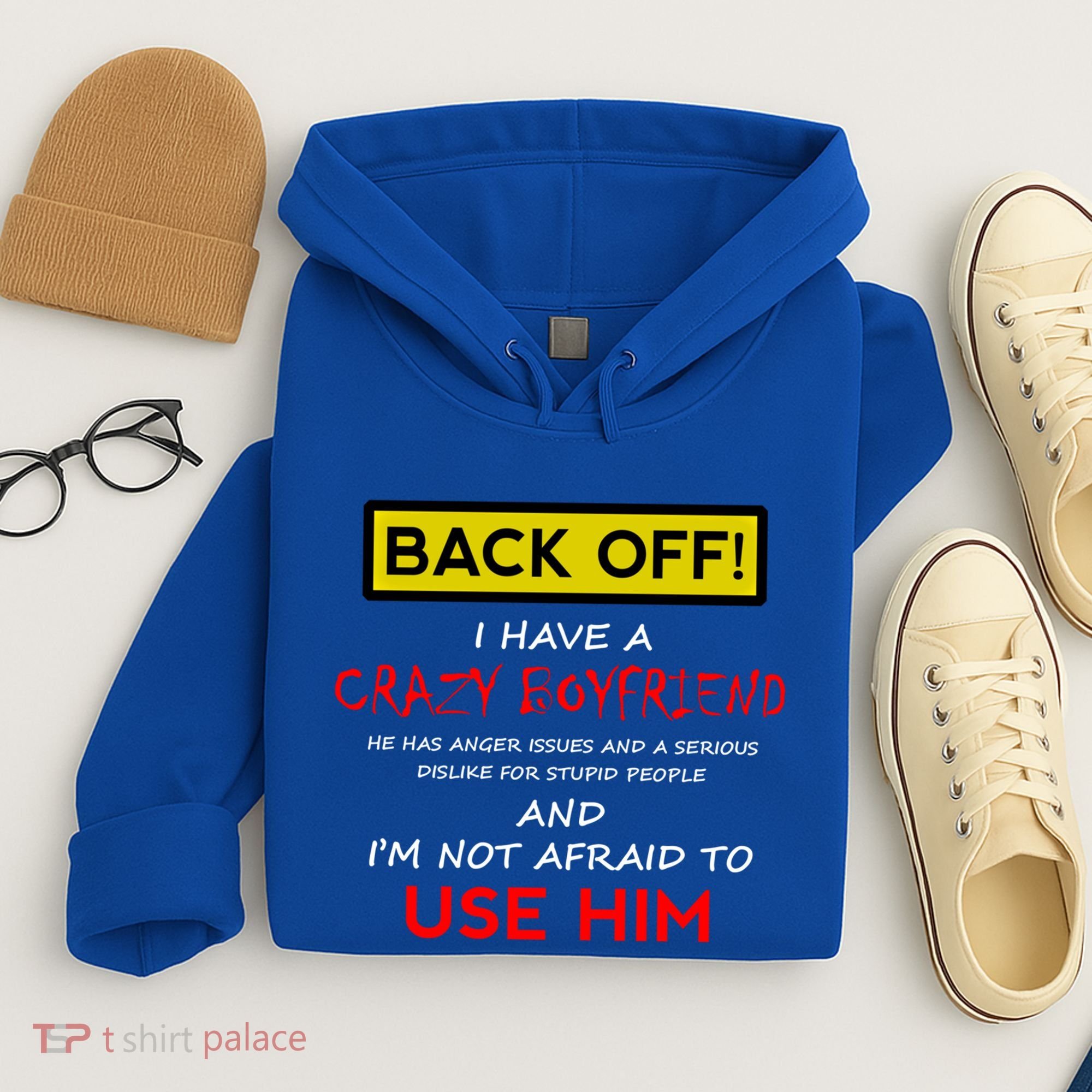 Back Off I Have A Crazy Friend Gift Friend Hoodie