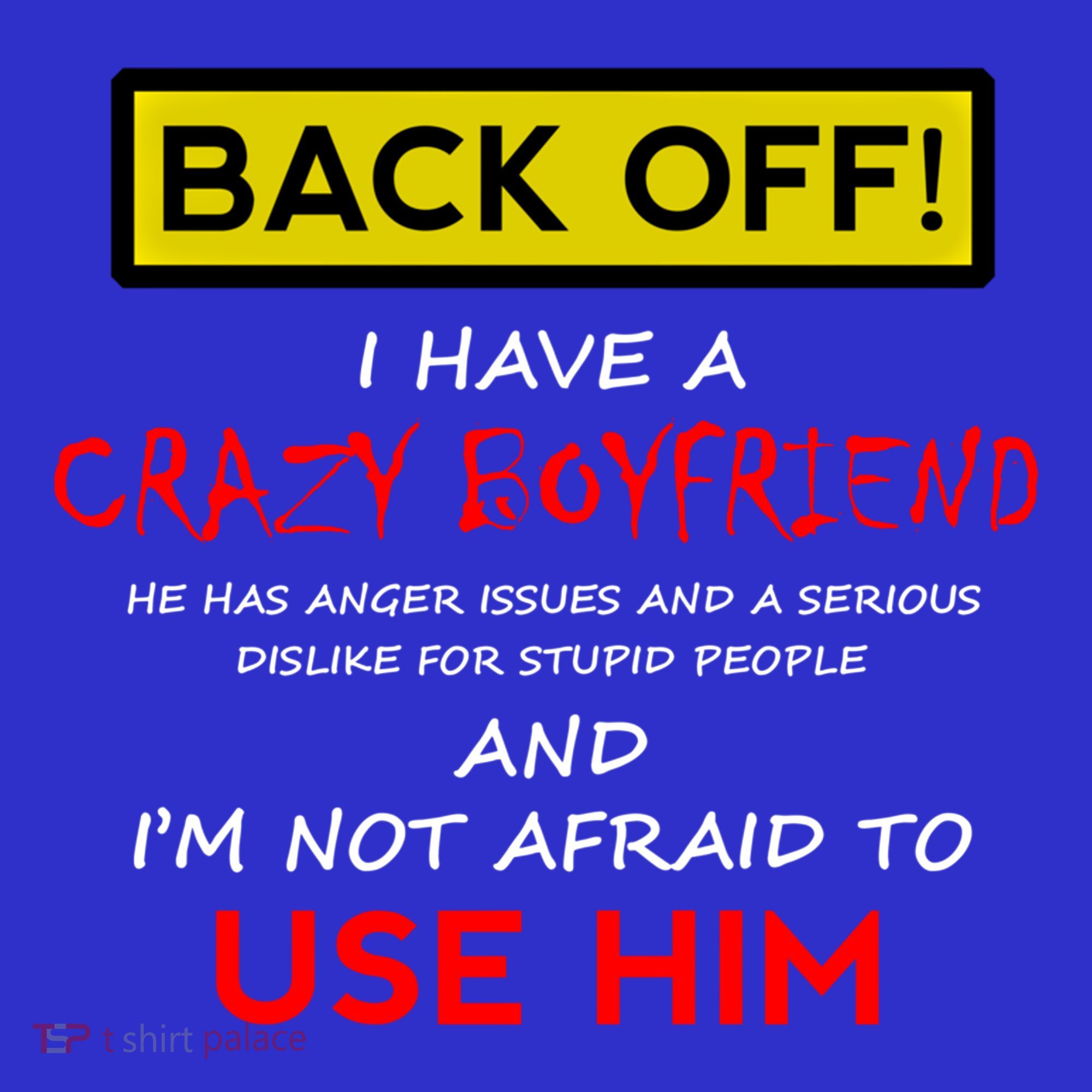 Back Off I Have A Crazy Friend Gift Friend Long Sleeve Shirt
