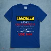 Back Off I Have A Crazy Friend Gift Friend T-Shirt thumb 5