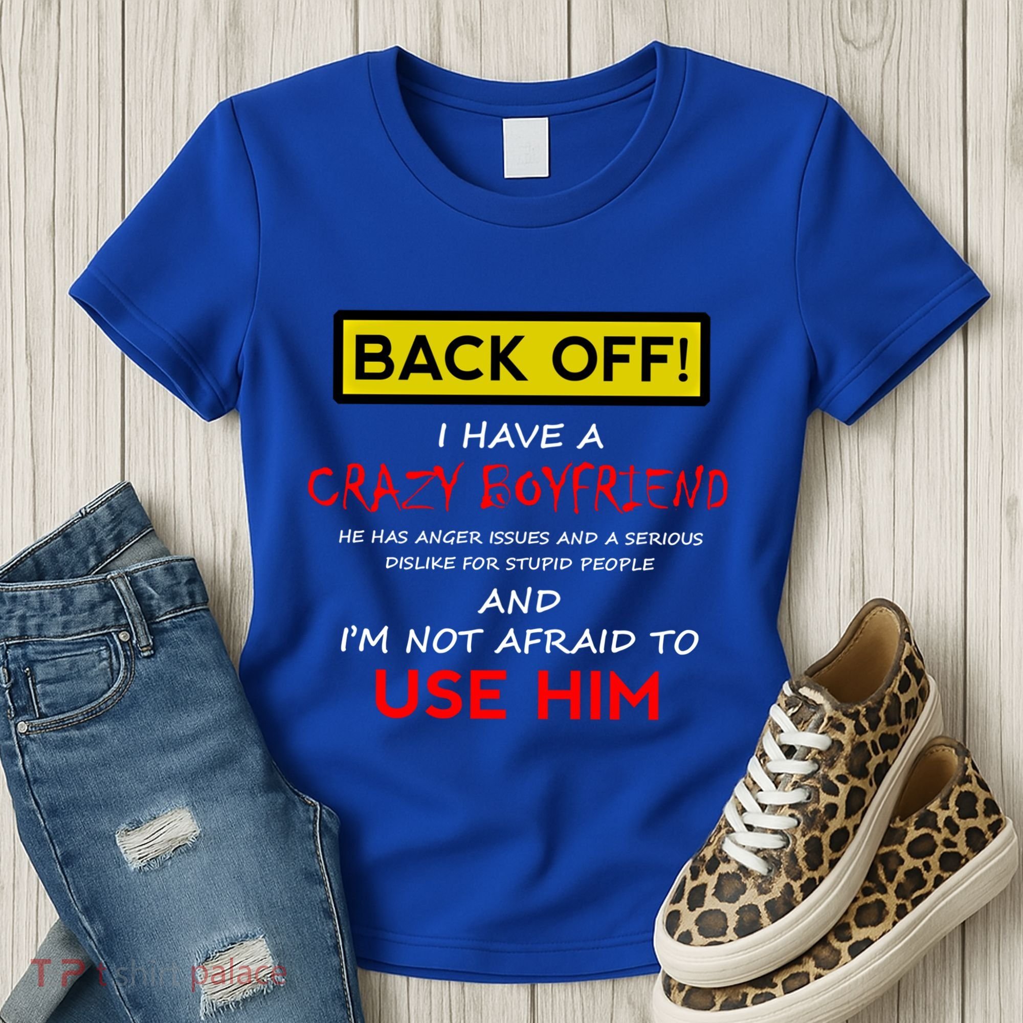 Back Off I Have A Crazy Friend Gift Friend Women's T-Shirt
