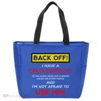 Back Off I Have A Crazy Friend Gift Friend Tote Bag thumb 0