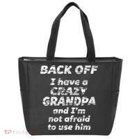 Back Off I Have A Crazy Grandpa & IM Not Afraid To Use Him Tote Bag thumb 0