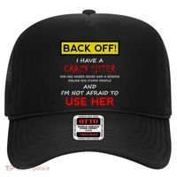 Back Off I Have A Crazy Sister Gift Brother Gift Hat thumb 0