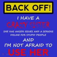 Back Off I Have A Crazy Sister Gift Brother Gift Baby Bodysuit thumb 2