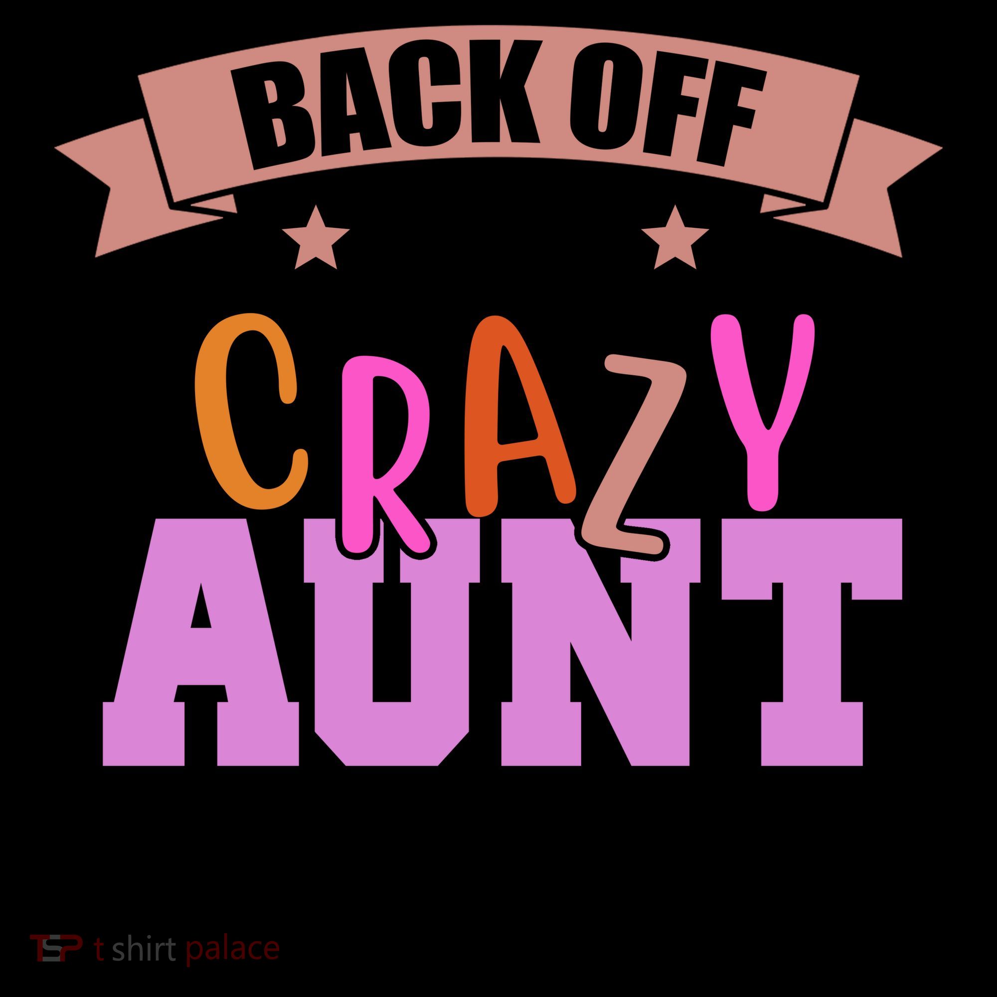Back Off I Have A Crazy Aunt And I'm Not Afraid To Use Her Funny Coffee Mug