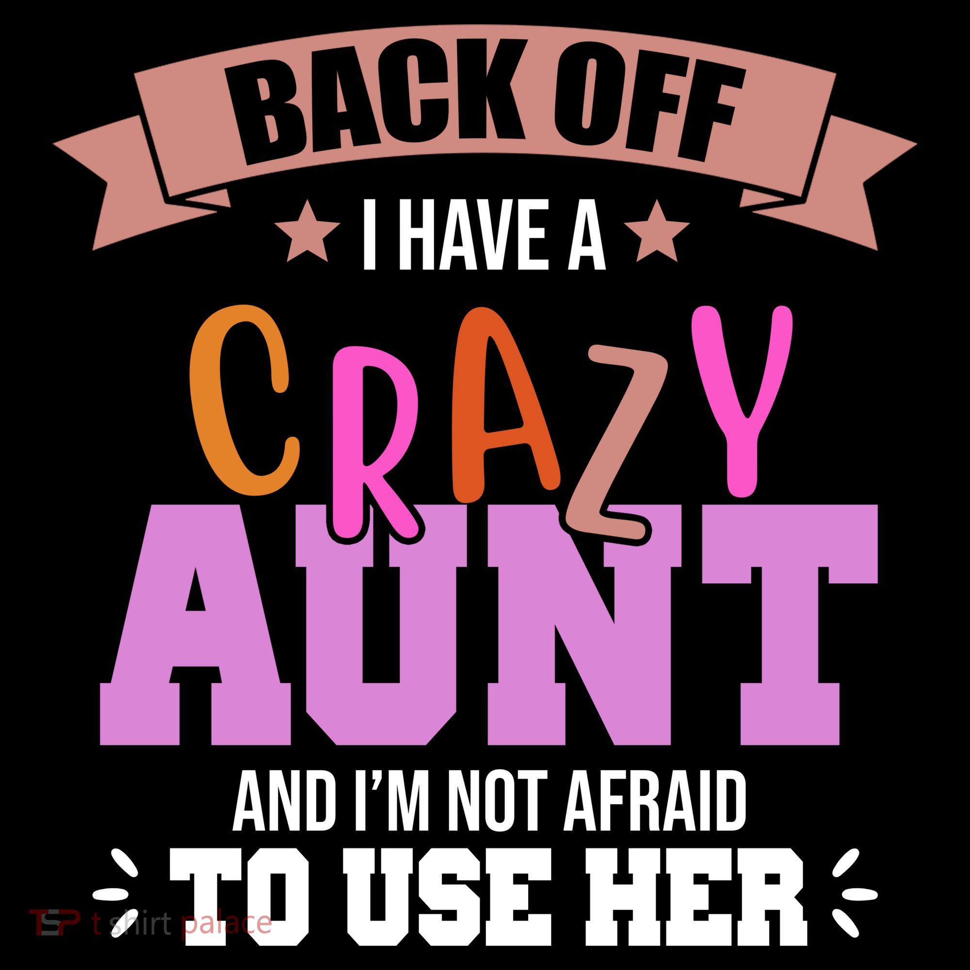 Back Off I Have A Crazy Aunt And I'm Not Afraid To Use Her Funny Women's Hoodie