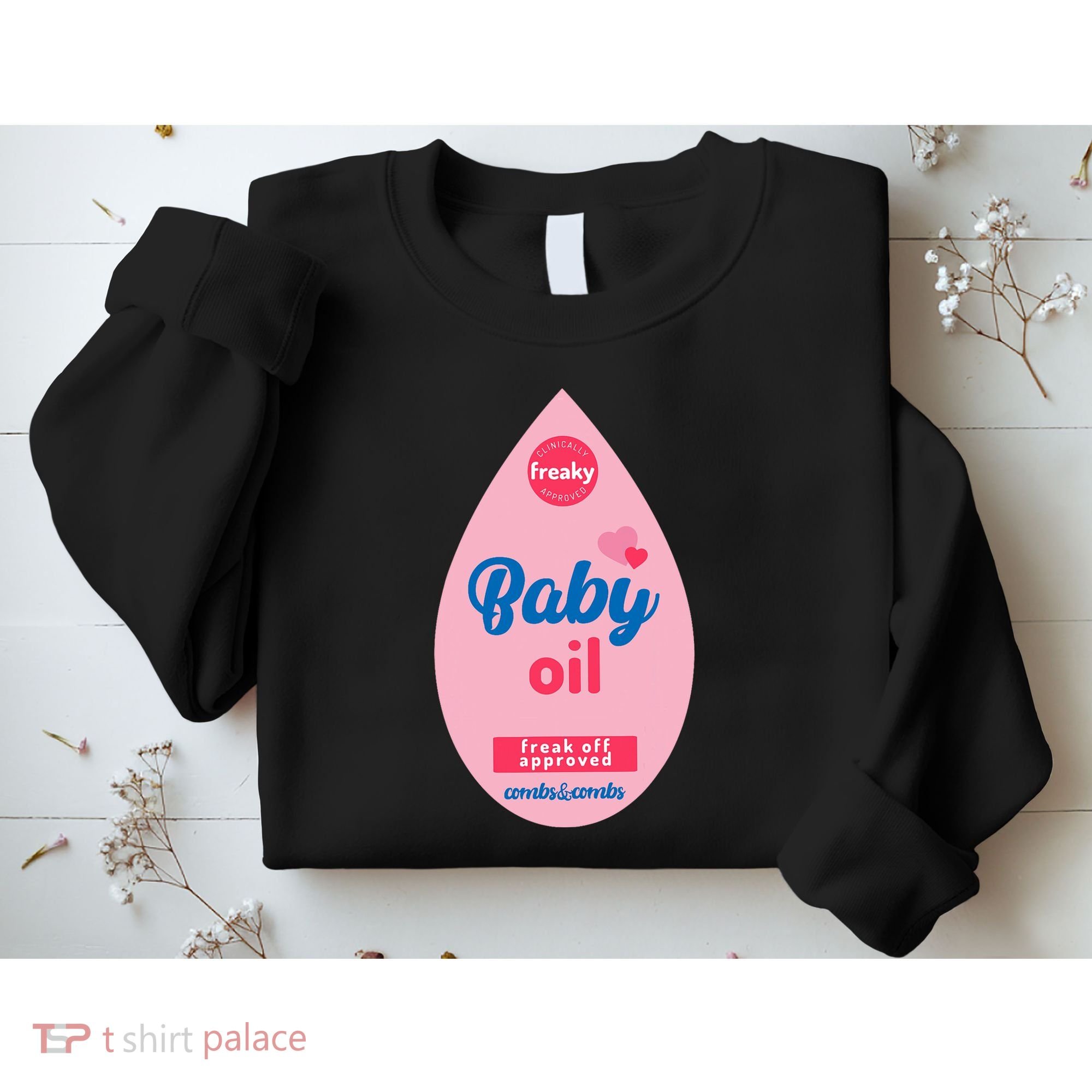 Baby Oil Lazy Funny Costume Ideas Sweatshirt