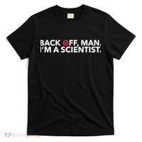 Back Off Man. I'm A Scientist. 80s Ghost Funny Quote Shirt T-Shirt thumb 0