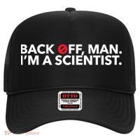 Back Off Man. I'm A Scientist. 80s Ghost Funny Quote Shirt Hat thumb 0