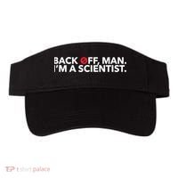 Back Off Man. I'm A Scientist. 80s Ghost Funny Quote Shirt Visor thumb 0