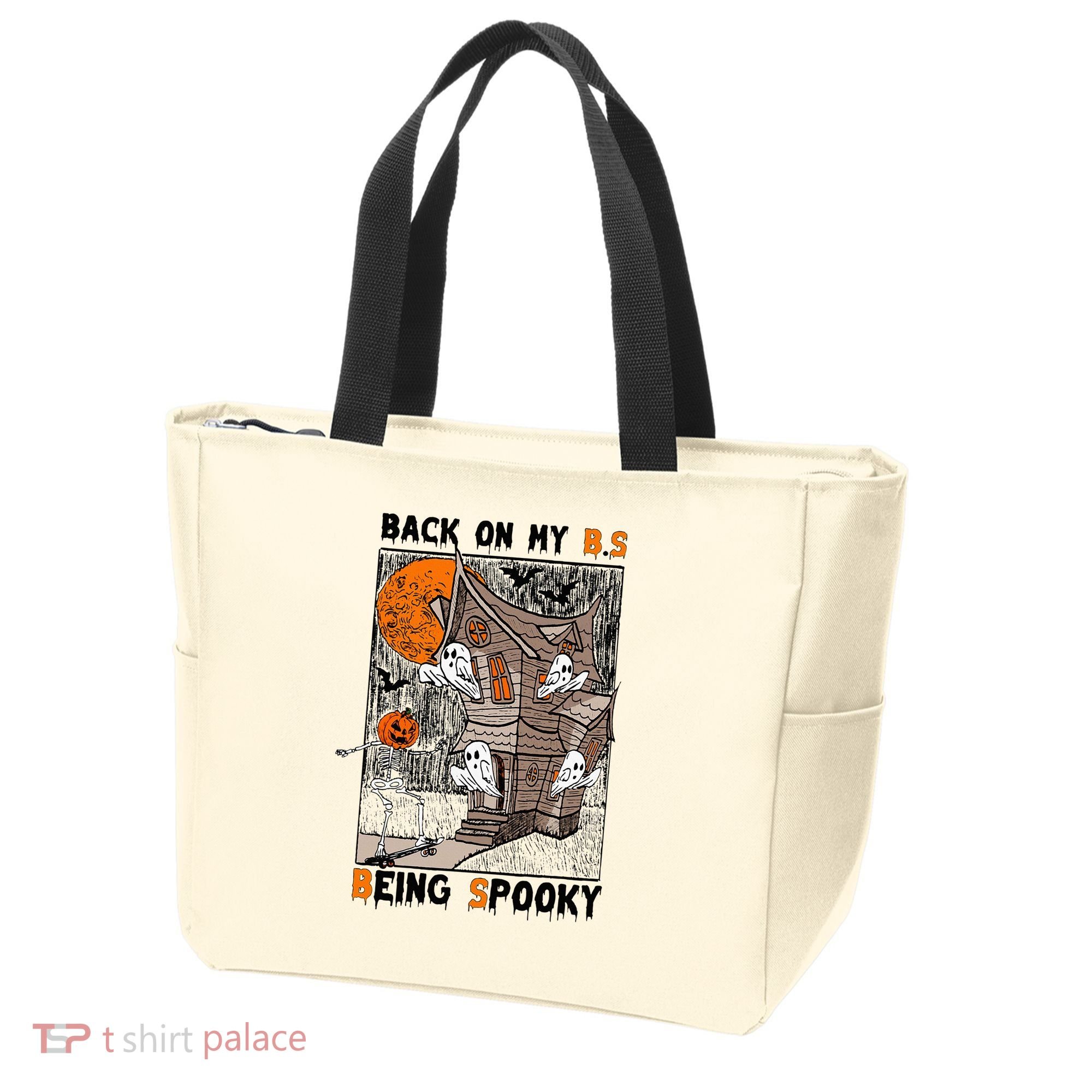 Back on my BS being spooky boo skeleton pumpkin Halloween  Tote Bag