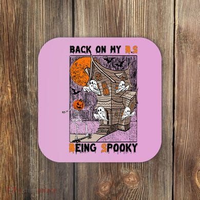 Back on my BS being spooky boo skeleton pumpkin Halloween  Coaster