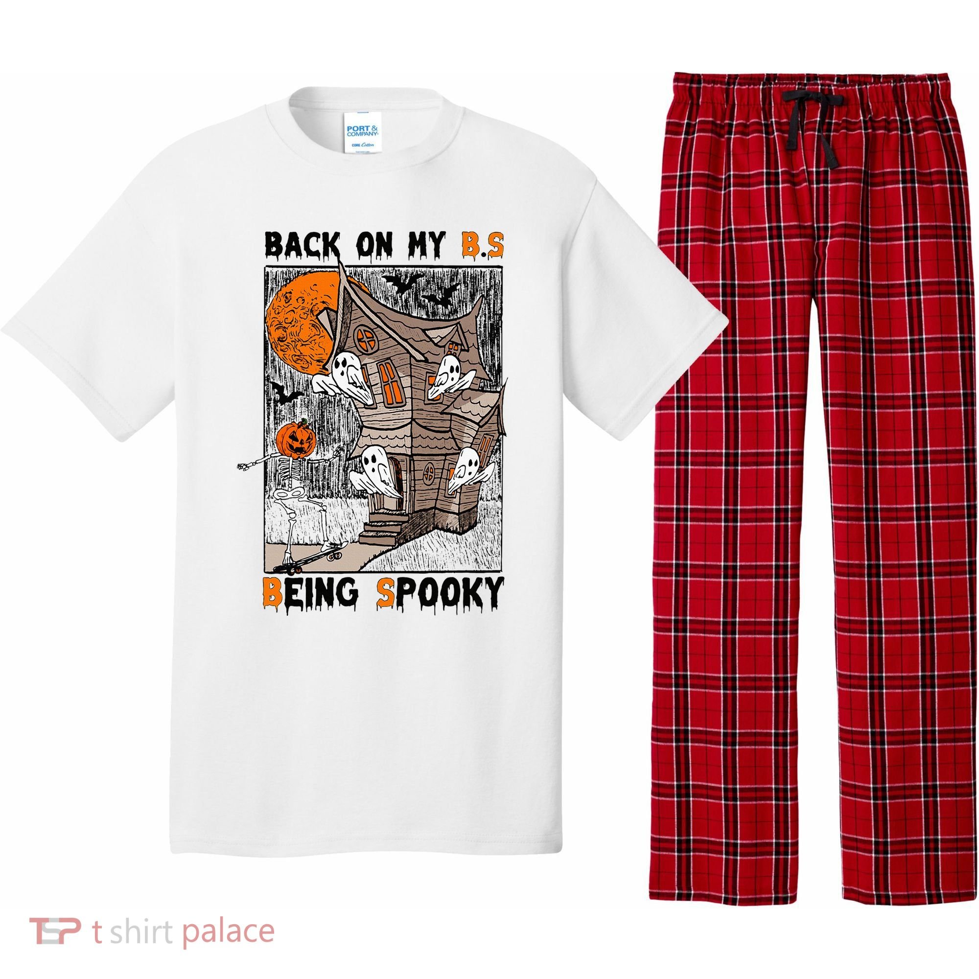 Back on my BS being spooky boo skeleton pumpkin Halloween  Pajama Set