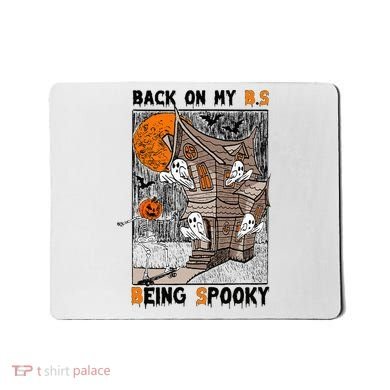 Back on my BS being spooky boo skeleton pumpkin Halloween  Mousepad