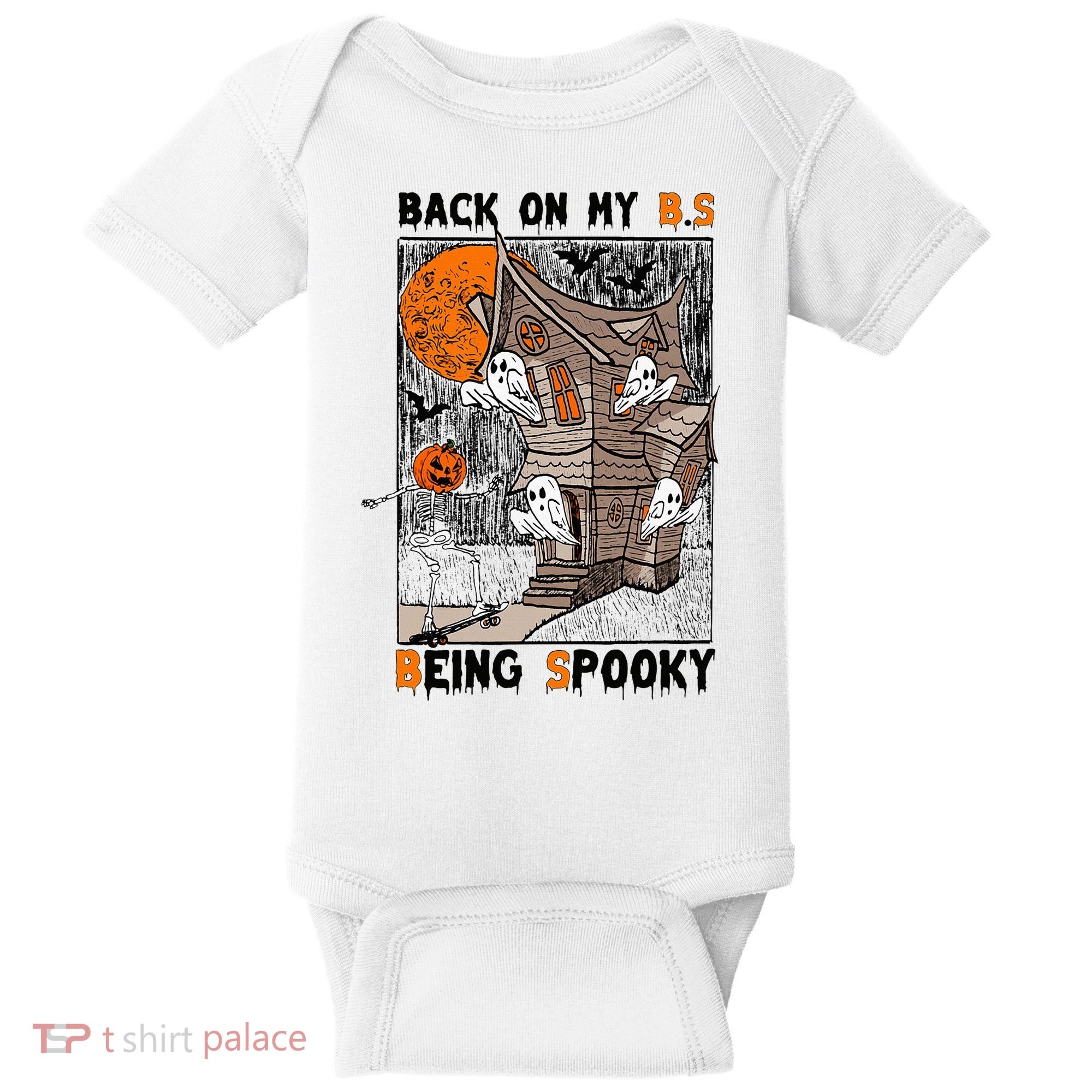 Back on my BS being spooky boo skeleton pumpkin Halloween  Baby Bodysuit