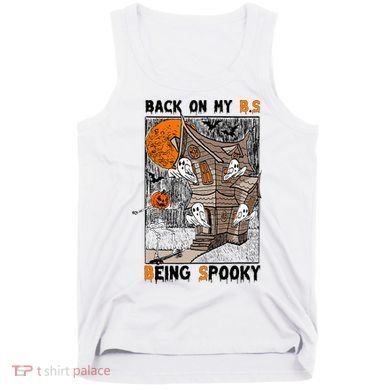 Back on my BS being spooky boo skeleton pumpkin Halloween  Tank Top