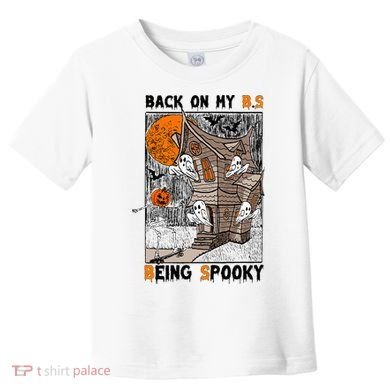Back on my BS being spooky boo skeleton pumpkin Halloween  Toddler T-Shirt
