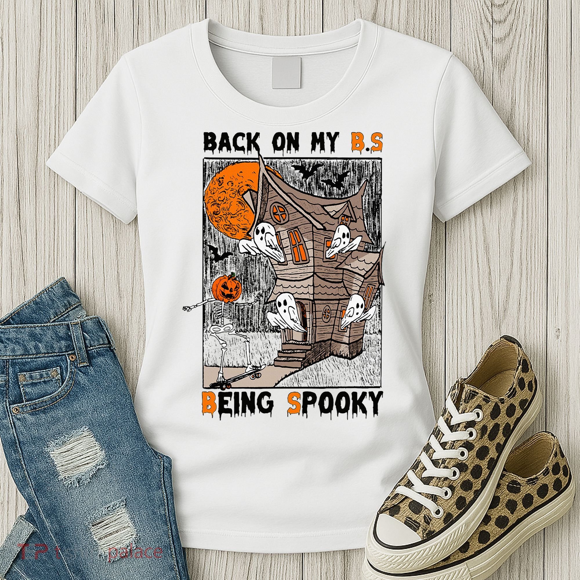 Back on my BS being spooky boo skeleton pumpkin Halloween  Women's T-Shirt