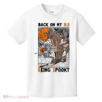 Back on my BS being spooky boo skeleton pumpkin Halloween  Kids T-Shirt thumb 0