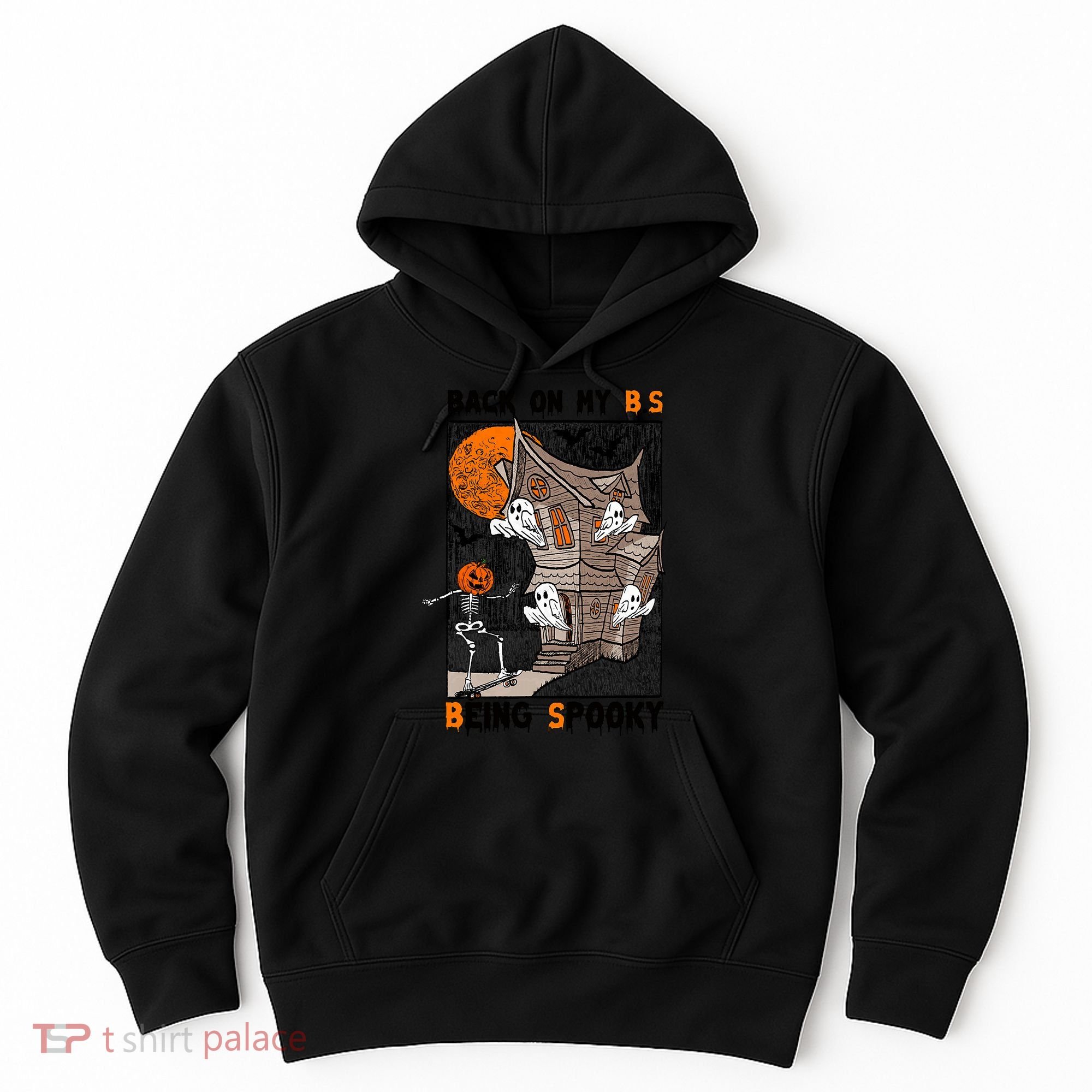 Back On My BS Being Spooky Boo Pumpkin Halloween Hoodie
